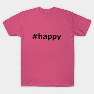 happy T-Shirt